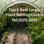 Top 5 Best Large Plant Netting Covers for 2025-2026