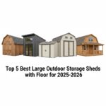 Top 5 Best Large Outdoor Storage Sheds with Floor for 2025-2026