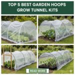 Top 5 Best Garden Hoops Grow Tunnel Kits in 2025: The Ultimate Guide