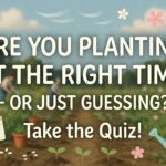 Are You Planting at the Right Time or Just Guessing?